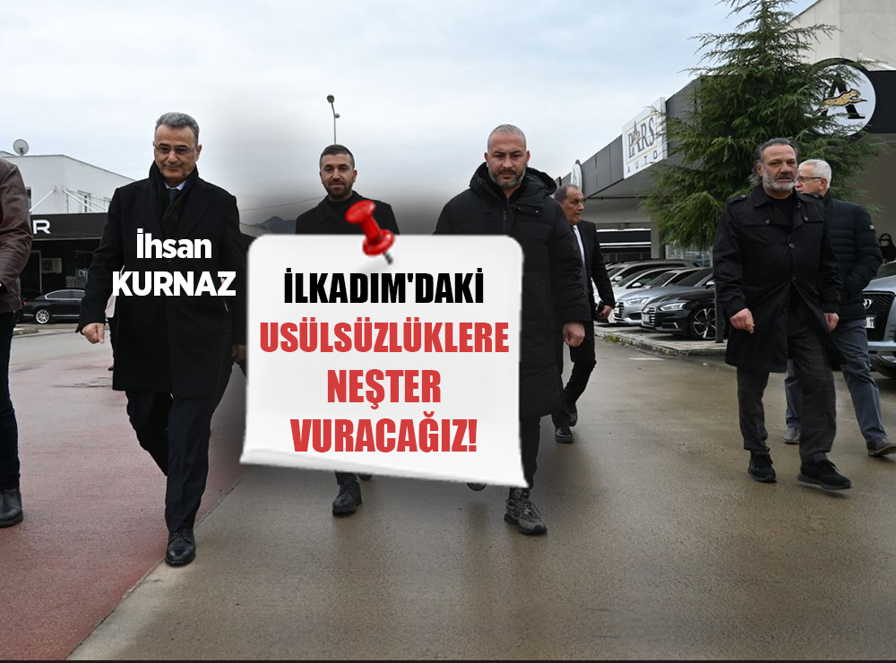 İlkadım'da Usulsüzlüklere Son Bulacak