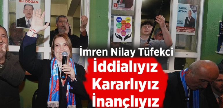 Tüfekci: “Bir Yerde Değil Her Yerde İddialıyız”
