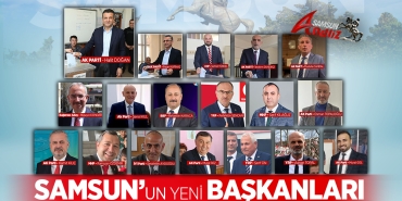 İşte Samsun'un Yeni Belediye Başkanları