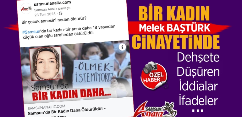 Melek Baştürk Cinayetinde Dehşete Düşüren İfadeler…