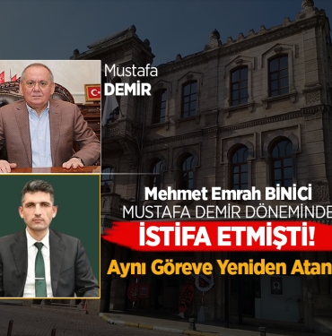 Mustafa Demir Döneminde İstifa Etmişti Yeniden Atandı