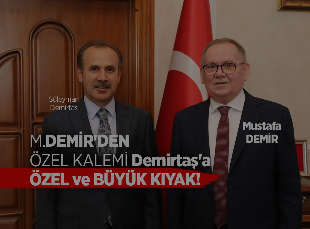 Mustafa Demir'den Giderayak Özel Kalemine Büyük Kıyak!