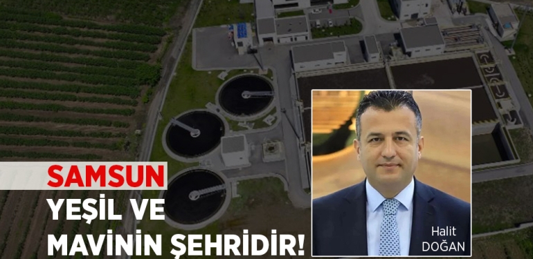 Başkan Doğan: “Yeşil ve Mavinin Şehriyiz”