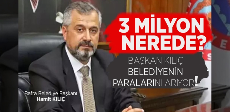 Bafra Belediyesi’nde 3 Milyonlu Vurgun!