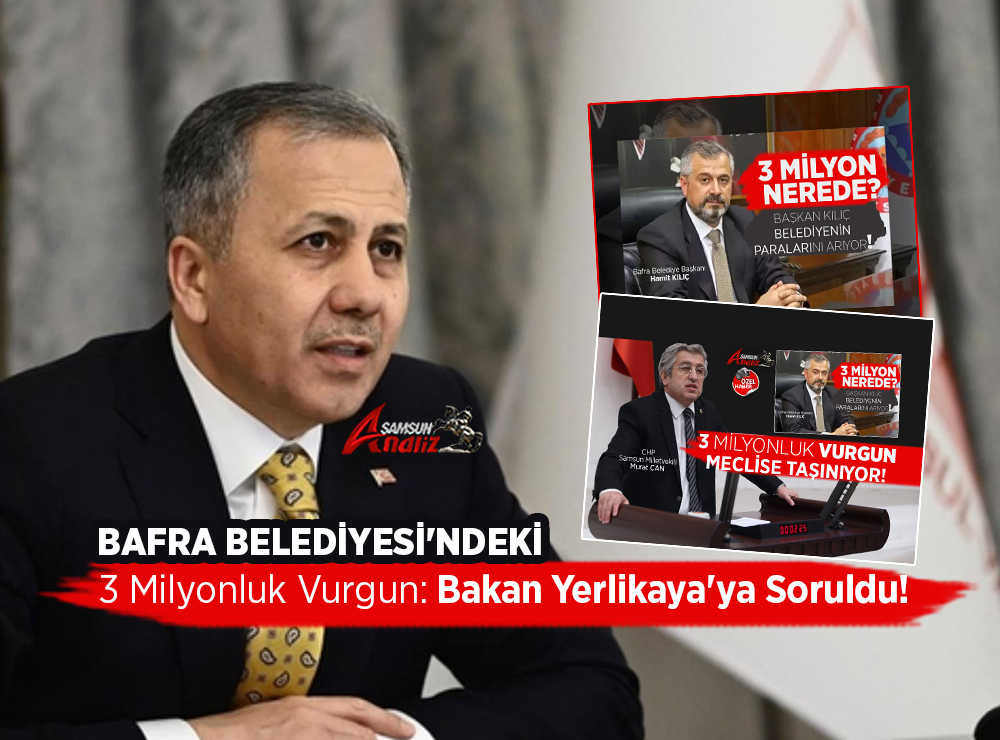 Bafra Belediyesi'ndeki 3 Milyonluk Vurgun Meclis'te