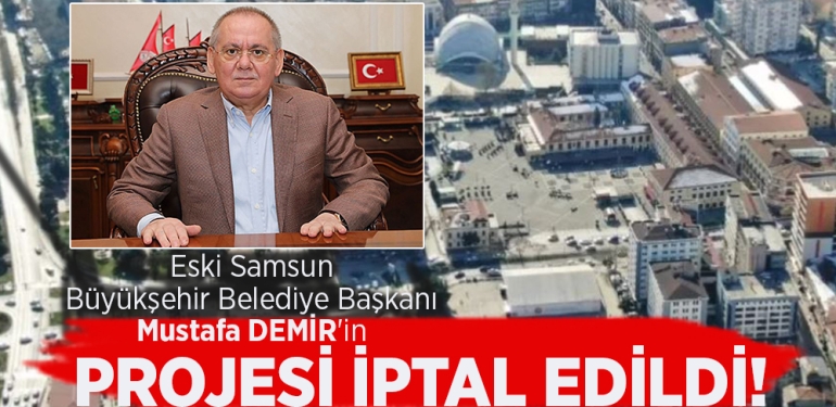 Samsun Cumhuriyet Meydanı Projesi İptal Edildi