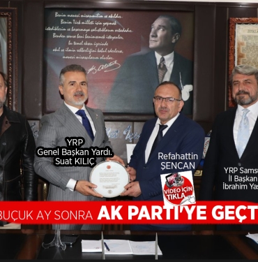 YRP'li Refahattin Şencan AK Parti'ye Geçti