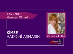 Çok Zordur Gazeteci Olmak!