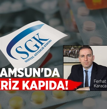 Samsun'da Kriz Kapıda