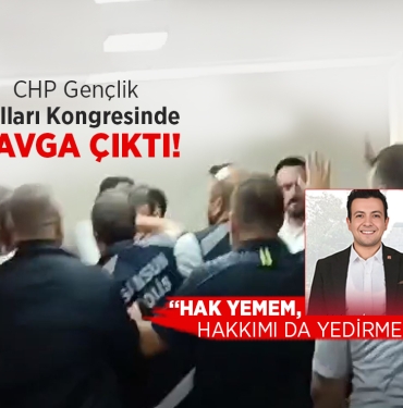 CHP Samsun İl Gençlik Kolları Kongresinde Kavga