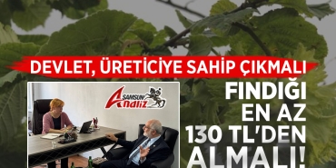 Devlet, Fındığı En Az 130 Liradan Almalı