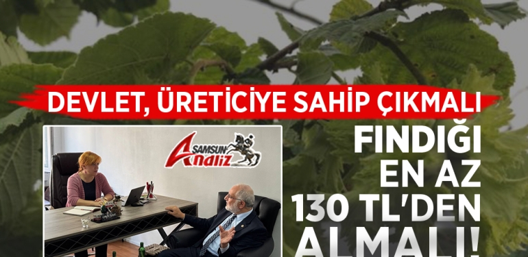 Devlet, Fındığı En Az 130 Liradan Almalı