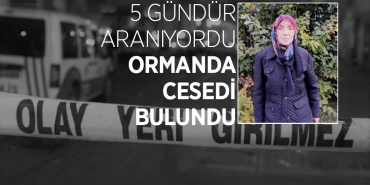 Kayıp Şükran Güngör Ormanda Ölü Bulundu