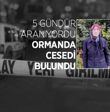 Kayıp Şükran Güngör Ormanda Ölü Bulundu