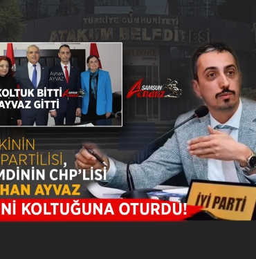 İYİ Parti'den CHP'ye Geçen Ayhan Ayvaz'ın Yeni Koltuğu
