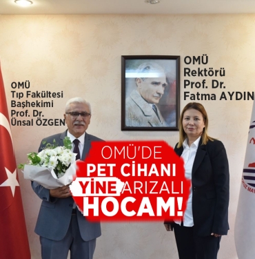 OMÜ’deki PETCT Cihazı Neden Sürekli Arızalı
