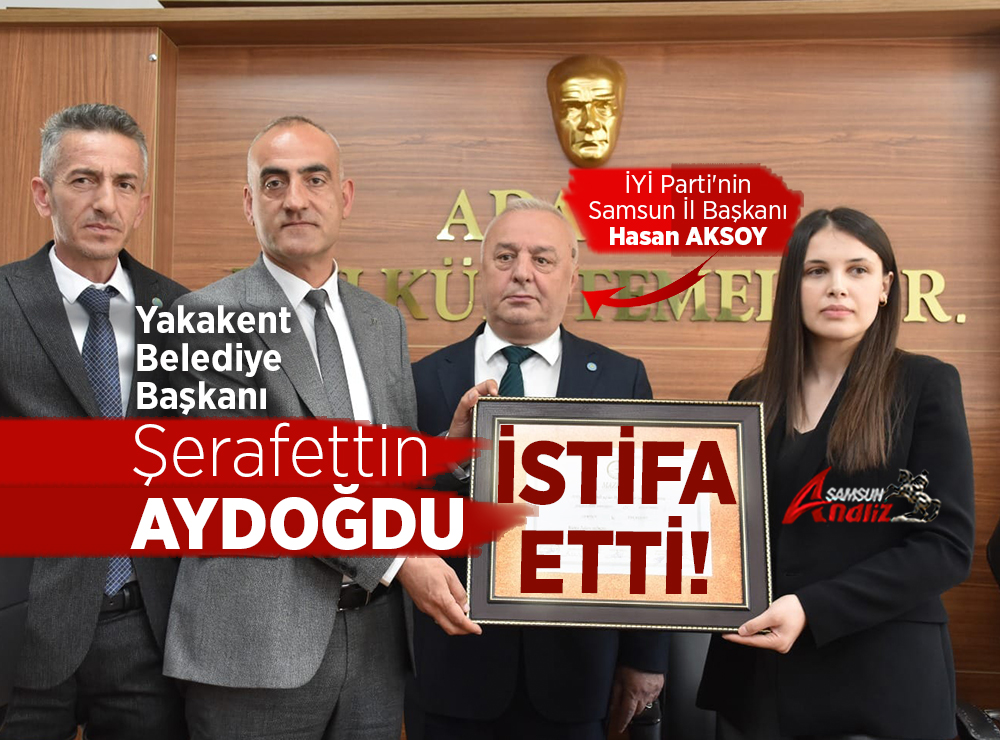 Samsun'da İYİ Parti'nin Artık Bir Belediyesi Yok!