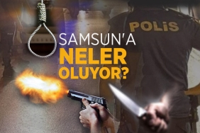 Samsun’da Neler Oluyor