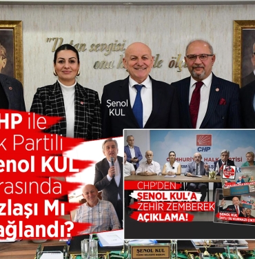 CHP ve Şenol Kul Arasında Uzlaşı Mı Sağlandı