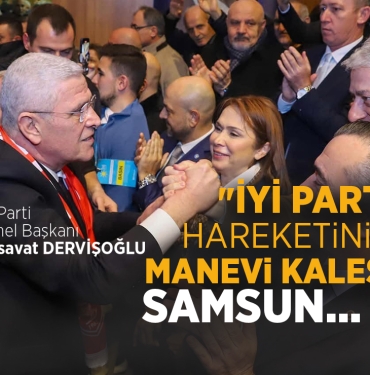İYİ Parti Genel Başkanı Dervişoğlu Samsun’da Duygulandı