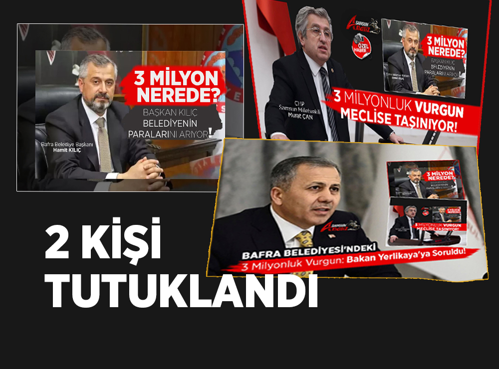 Bafra Belediyesi’ndeki Vurgunda 2 Tutuklama