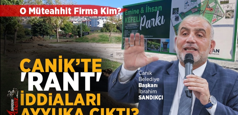 Canik’te Hizmet Adı Altında 'Rant' Mı Sağlanıyor