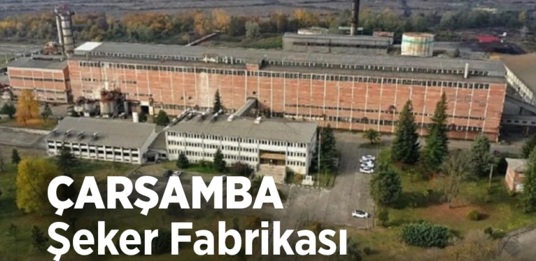 Çarşamba Şeker Fabrikası, Akıbeti Netlik Kazandı