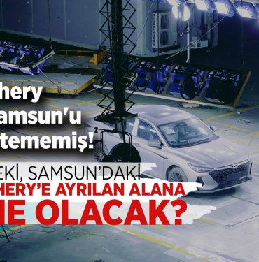 Chery Samsun'u İstemedi!