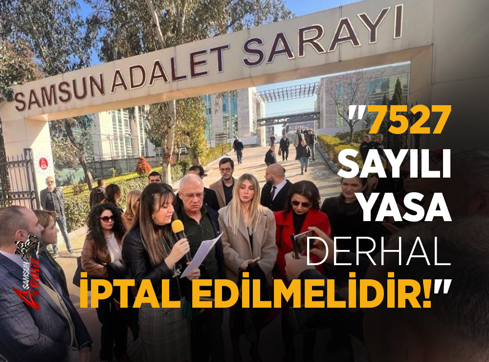 Samsun'da 7527 Sayılı Yasaya Tepki