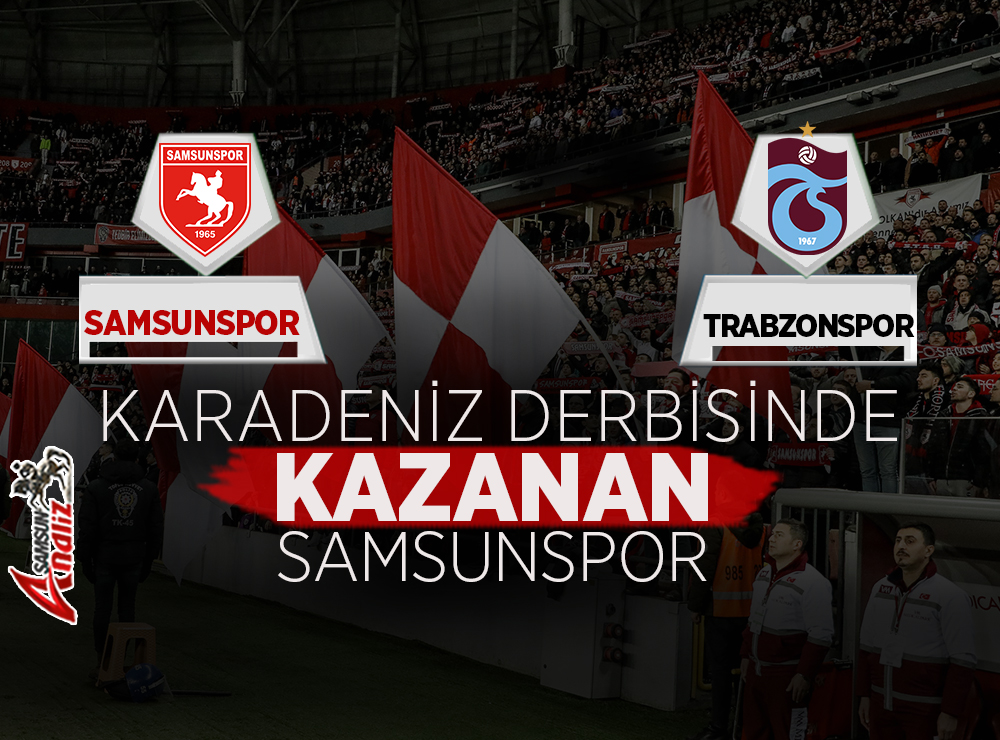 Samsunspor-Trabzonspor Maç Sonucu