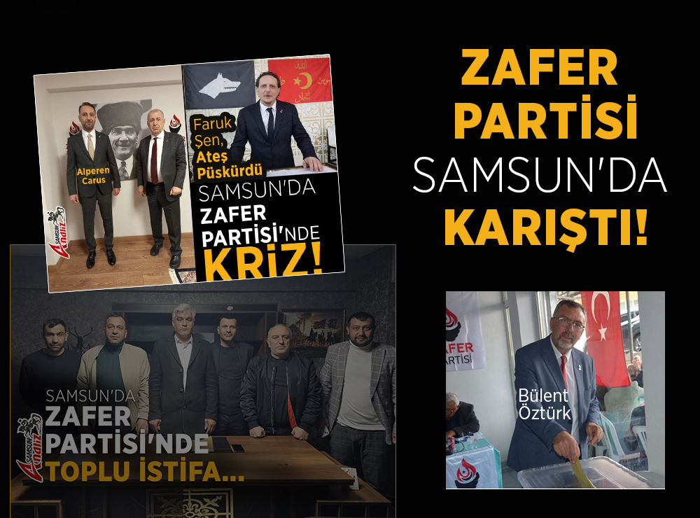 Zafer Partisi Samsun’da Karıştı