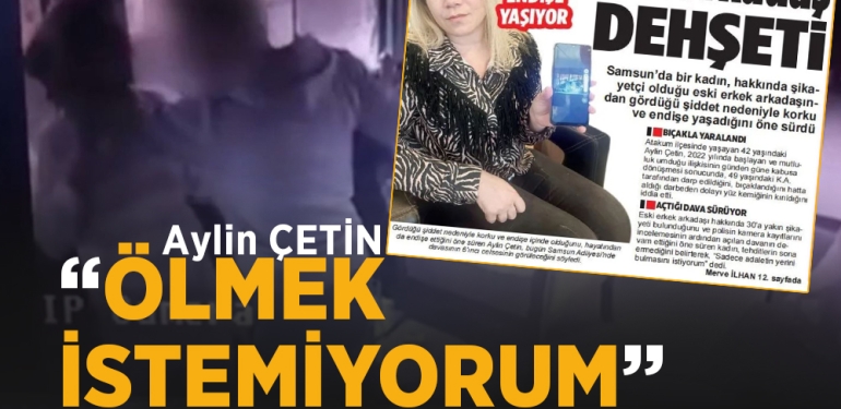 Aylin Çetin: “Ölmek İstemiyorum”