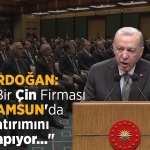 Erdoğan'dan Samsun'a Yabancı Yatırım Açıklaması