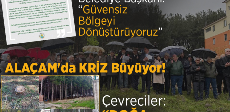Alaçam’da Ağaçlık Alanın İmara Açılması Krize Yol Açtı