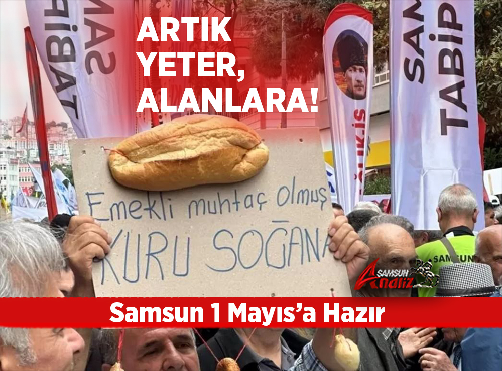 Samsun 1 Mayıs’a Hazır