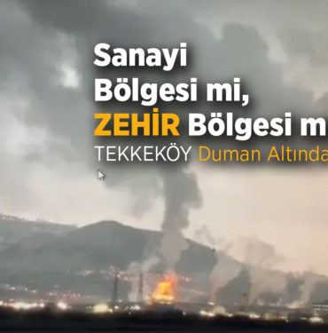 Tekkeköy Duman Altında