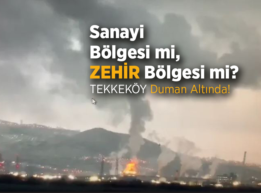 Tekkeköy Duman Altında