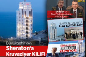Samsun Sheraton’a Kruvaziyer Kılıfı