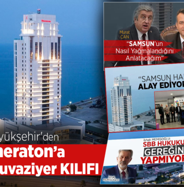 Samsun Sheraton’a Kruvaziyer Kılıfı