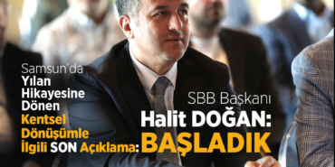 Samsun’da Beklenen Kentsel Dönüşüm Başladı