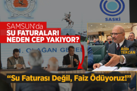 Samsun’da Su Faturası Değil, Faiz Ödeniyor!
