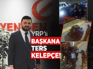 YRP’li İlçe Başkanına Ters Kelepçe