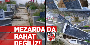 Derecik Mezarlığı’nda Utandıran Görüntüler