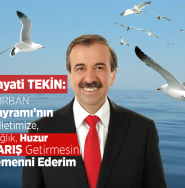 Hayati Tekin’den Kurban Bayramı Mesajı