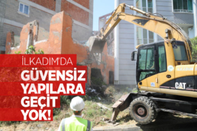 İlkadım’da Metruk Binalar Yıkılıyor