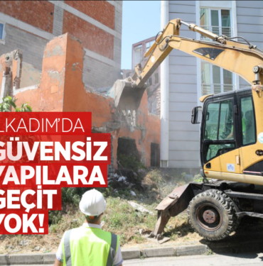 İlkadım’da Metruk Binalar Yıkılıyor