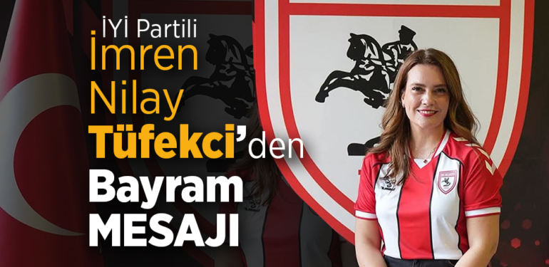 İmren Nilay Tüfekci’den Bayram Mesajı