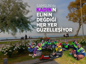 Kadının Elinin Değdiği Her Yer Güzelleşiyor!