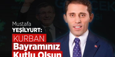 Mustafa Yeşilyurt’tan Kurban Bayramı Mesajı