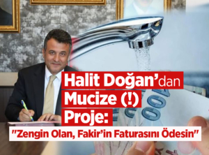 Halit Doğan’dan Tartışmalı Proje